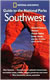 National Geographic Guide to National Pakrs of the Southwest