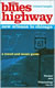 Blues Highway: New Orleans to Chicago